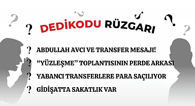 23.08.2024 DEDİKODU RÜZGARI