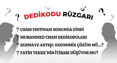 25.08.2024 DEDİKODU RÜZGARI
