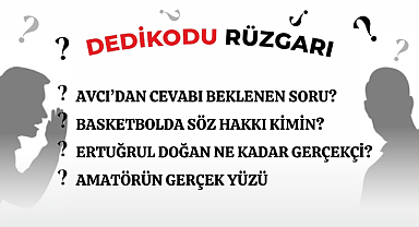 30.08.2024 DEDİKODU RÜZGARI