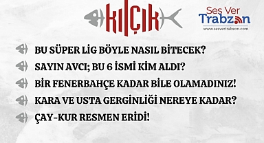 04.09.2024 KILÇIK