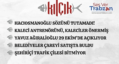 14.09.2024 KILÇIK