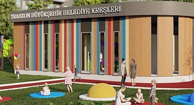 BÜYÜKŞEHİR BELEDİYESİ KREŞLERİ HAYATA GEÇİYOR