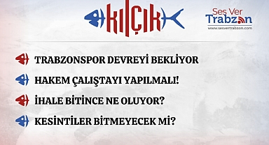 09.12.2024 KILÇIK