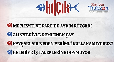 09.05.2025 KILÇIK