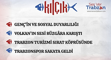 18.05.2025 KILÇIK