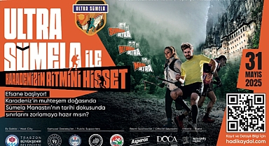 ULTRA SÜMELA MARATONU ÜÇÜNCÜ KEZ START ALIYOR