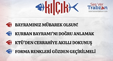 06.06.2025 KILÇIK