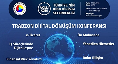 TRABZON'DA DİJİTAL DÖNÜŞÜM KONFERANSI