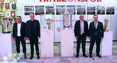 TRABZONSPOR'UN KUPALARI ŞAMİL EKİNCİ MÜZESİ’NDE YERİNİ ALDI