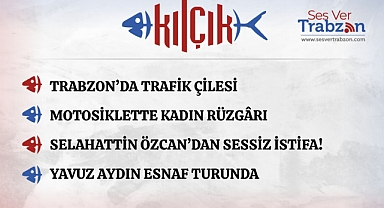 28.07.2025 KILÇIK