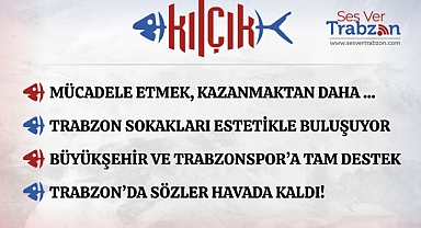 17.05.2025 KILÇIK
