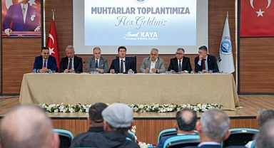 BAŞKAN KAYA MUHTARLARLA BİR ARAYA GELDİ