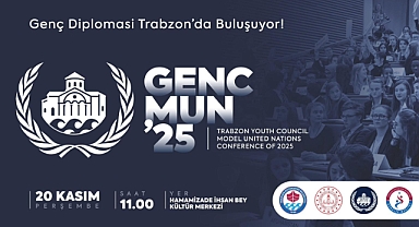GENÇ DİPLOMASİ TRABZON’DA BULUŞUYOR