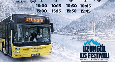 BÜYÜKŞEHİR UZUNGÖL KIŞ FESTİVALİ’NE ÜCRETSİZ TAŞIYACAK