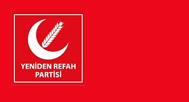 YENİDEN REFAH PARTİSİ'NDEN ARSİN AÇIKLAMASI: 