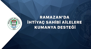 AKÇAABAT BELEDİYESİ’NDEN RAMAZAN AYINDA İHTİYAÇ SAHİBİ VATANDAŞLARA KUMANYA DESTEĞİ