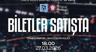 TRABZONSPOR BASKETBOL’DA BAHÇEŞEHİR MAÇI BİLETLERİ SATIŞTA