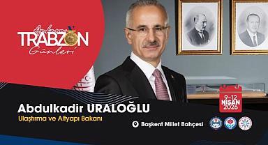 ULAŞTIRMA VE ALTYAPI BAKANI ABDULKADİR URALOĞLU: “TRABZON’U TÜM ZENGİNLİĞİYLE BAŞKENT’E TAŞIYORUZ”