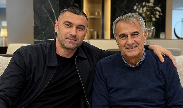 BURAK YILMAZ'DAN ŞENOL GÜNEŞ PAYLAŞIMI!