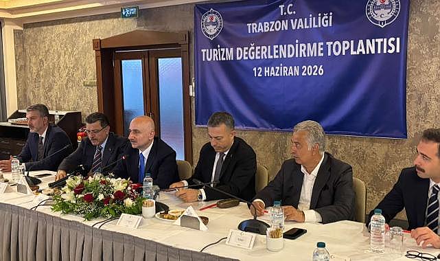 TRABZON’DA TURİZM ZİRVESİ: “ÇOK PARLAK BİR SEZON GÖZÜKÜYOR”