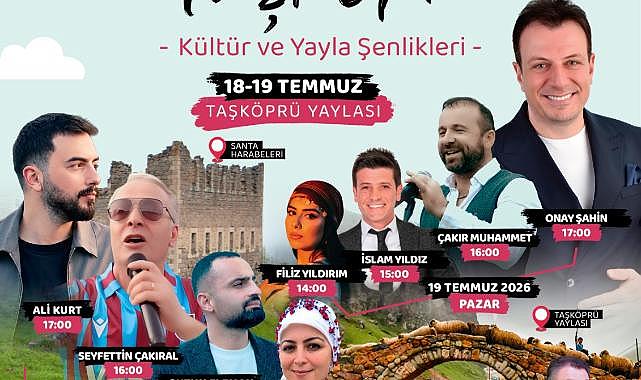 SANTA VE TAŞKÖPRÜ ŞENLİKLERİ 18 TEMMUZ'DA BAŞLIYOR