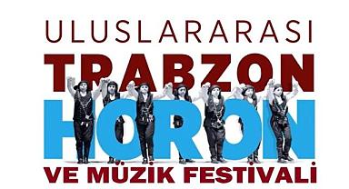 TRABZON ULUSLARARASI MÜZİK VE HORON FESTİVALİ